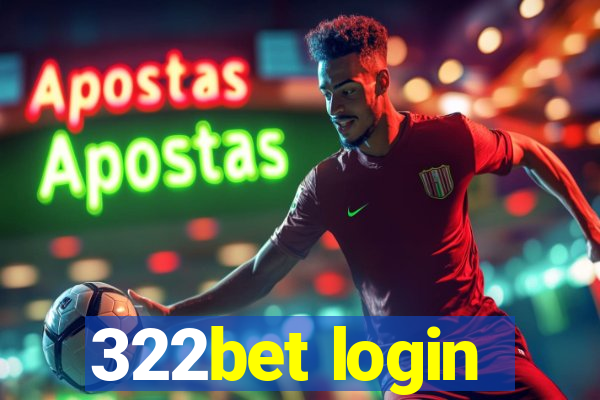 322bet login